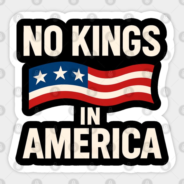 No-kings-in-america Sticker by Creatifly Graphic Tees